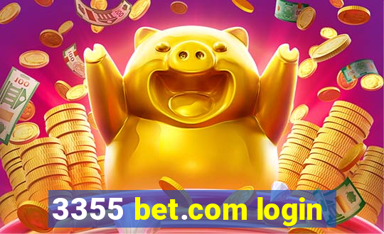 3355 bet.com login